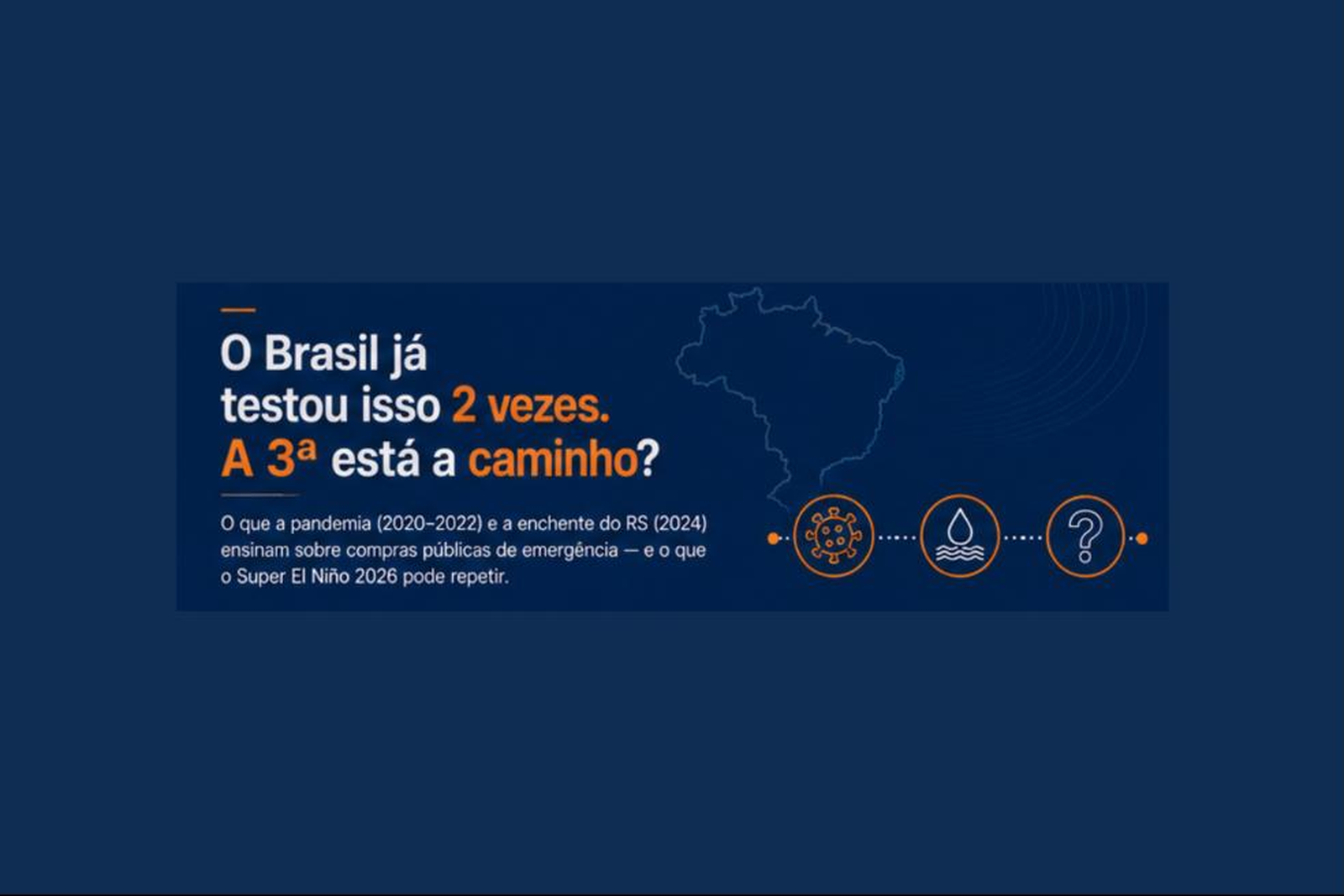 O Brasil já testou isso duas vezes: o que a pandemia (e a enchente do RS) ensinam sobre compras públicas de emergência